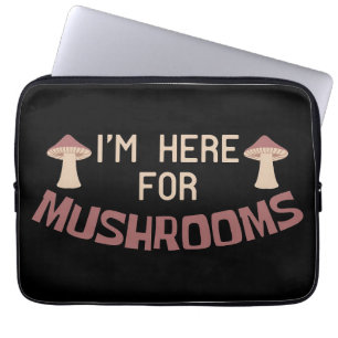 Capa Para Notebook Caçador De Cogumelos Estou Aqui Para Cogumelos