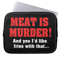 Carne É Assassinato! E Sim, Eu Gostaria de Batatas