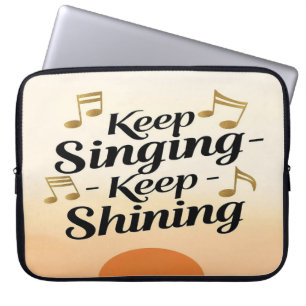 Capa Para Notebook Continue Cantando Continue Brilhando