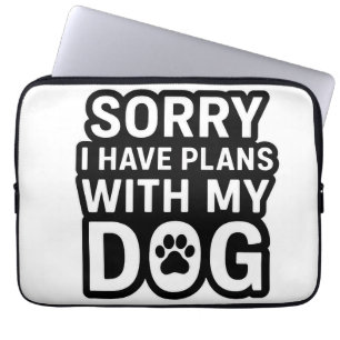 Capa Para Notebook Desculpe, tenho planos com meu cachorro