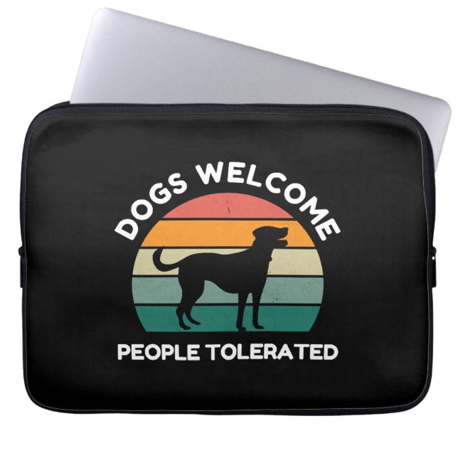 Capa Para Notebook Dogs Welcome, People Tolerated - Funny Dog Lover (Frente)