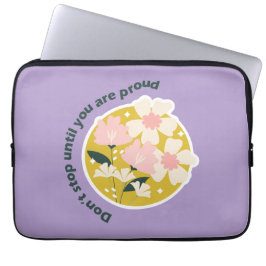 Capa Para Notebook Don’t Stop Until You Are Proud Motivational Quote