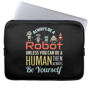 Capa Para Notebook Engraçado Sempre Ser Um Robô A Não Ser Que Você Se
