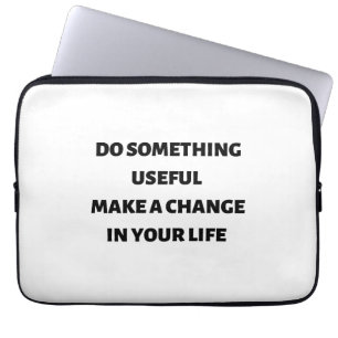 Capa Para Notebook Faça algo útil para mudar sua vida