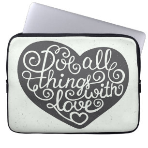Capa Para Notebook Faça todas as coisas com amor