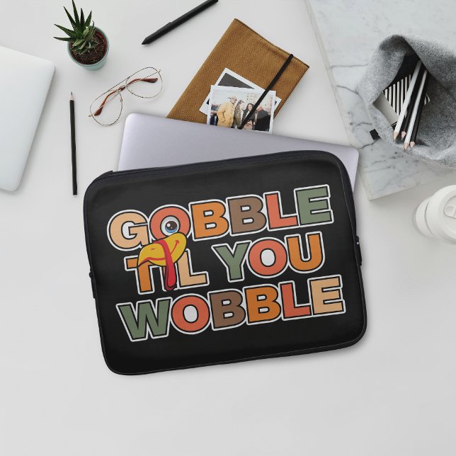 Capa Para Notebook Gobble Gobble Till You Wobble Funny Thanksgiving (Criador carregado)