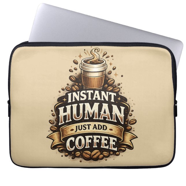 Capa Para Notebook Humano Instantâneo Basta Adicionar Café – Amante d (Frente)