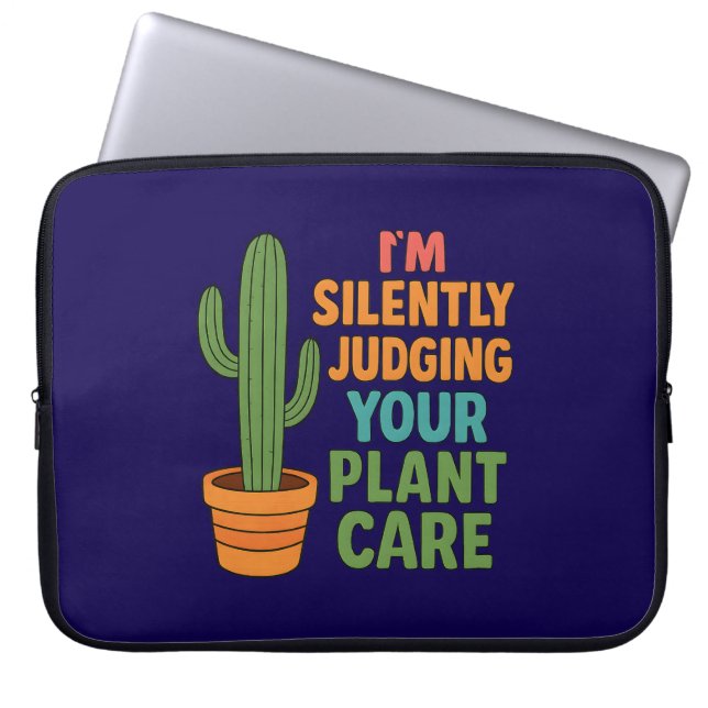 Capa Para Notebook I'm Silently Judging Your Plant Care Plant Lover (Frente)