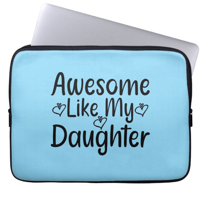 Capa Para Notebook Incrível Como Minha Filha (Frente)