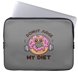 Capa Para Notebook Juiz rosquinha Minha Dieta - Humor Engraçado