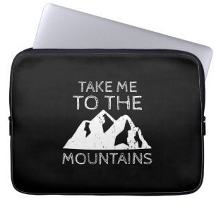 Capa Para Notebook Leva-me para as montanhas Engraçado Caminho