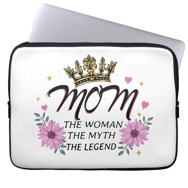 Capa Para Notebook Mãe A Mulher O Mito A Lenda (Frente)