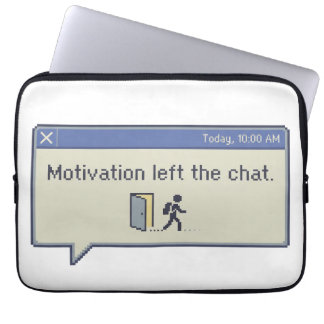 Capa Para Notebook Motivation left the chat -not feeling motivated-
