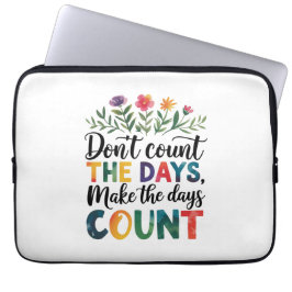 Capa Para Notebook Não conte os dias, faça os dias contarem