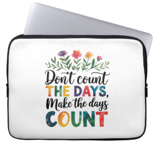 Capa Para Notebook Não conte os dias, faça os dias contarem