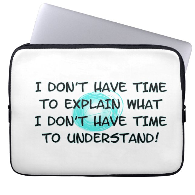 Capa Para Notebook Não tenha Bolsa de laptop de tempo (Frente)