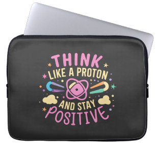 Capa Para Notebook Pense Como Proton Mantenha A Ciência Positiva Insp