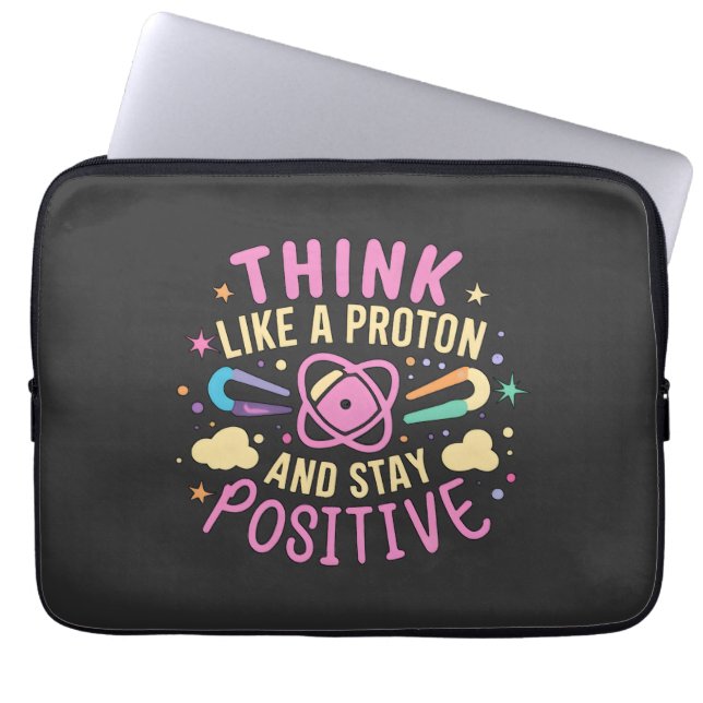 Capa Para Notebook Pense Como Proton Mantenha A Ciência Positiva Insp (Frente)