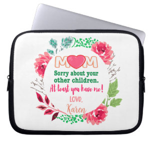 Capa Para Notebook Personalize A Mãe, Desculpe Por Seus Outros Filhos