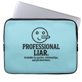 Capa Para Notebook Professional Liar For Parties, Relationships & Job