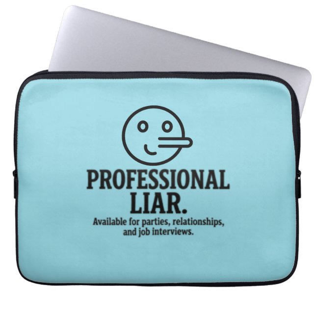 Capa Para Notebook Professional Liar For Parties, Relationships & Job (Frente)