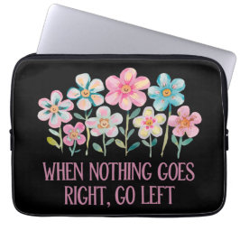 Capa Para Notebook Quando nada der certo, vá para a esquerda