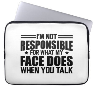 Capa Para Notebook Sarcasmo - Não sou responsável pelo que meu rosto 