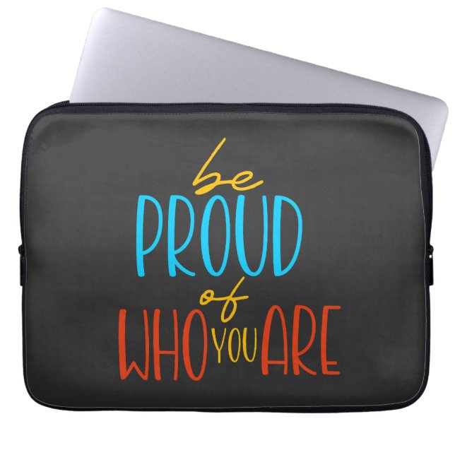 Capa Para Notebook Seja Orgulhoso de Quem Você É (Frente)