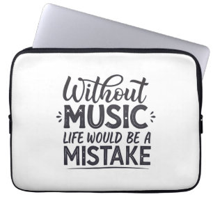 Capa Para Notebook Sem música a vida seria um erro