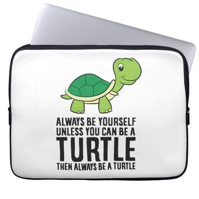 Capa Para Notebook Sempre Seja Você Mesmo A Não Ser Que Possa Ser Uma (Frente)