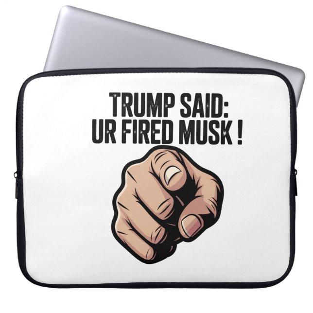 Capa Para Notebook Trump disse: Você é Fired Musk! (Frente)