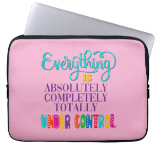 Capa Para Notebook Tudo Está Totalmente Sob Controle