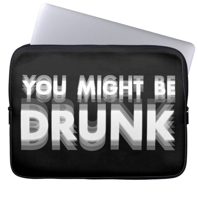 Capa Para Notebook Você Pode Ser Bebado Engraçado Humor Bebendo (Frente)