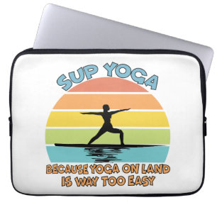 Capa Para Notebook Yoga SUP Porque Yoga na Terra é muito fácil