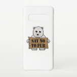 Capa Para Samsung Galaxy Diga "não" à fur<br><div class="desc">Parem Com O Comércio De Peles. Todos os utilizadores de peles têm sangue nas mãos. Diga não ao pelo! Pelo é assassinato. Design anti-pelo com polar pedindo para poupar sua vida. Defenda os direitos dos animais e a proteção dos animais.</div>