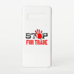 Capa Para Samsung Galaxy Parar o Comércio de Peles<br><div class="desc">Parem Com O Comércio De Peles. Todos os utilizadores de peles têm sangue nas mãos. Diga não ao pelo! Pelo é assassinato. Design anti-pelo com slogan contra o Furador de Peles e Peles. Defenda os direitos dos animais e a proteção dos animais.</div>