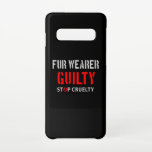 Capa Para Samsung Galaxy Pele culpada<br><div class="desc">Todos os utilizadores de peles são culpados e têm sangue nas mãos. Diga não ao pelo! Pelo é assassinato. Design anti-peles contra o negociante de peles e pelo. Defenda os direitos dos animais e a proteção dos animais.</div>