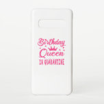 Capa Para Samsung Galaxy Rainha de aniversário em quarentena<br><div class="desc">Feliz aniversário de Quarentena para a minha Rainha de Aniversário. Design de aniversário adorável.</div>