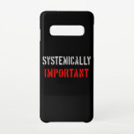 Capa Para Samsung Galaxy Sistemicamente importante<br><div class="desc">Você é importante e único. Acredite em si mesmo!</div>