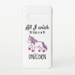 Capa Para Samsung Galaxy Tudo o que desejo é um Unicórnio<br><div class="desc">Um unicórnio maravilhoso,  doce e feliz. Design unicórnio único e atraente. Uma combinação perfeita para crianças e adultos. ideia de presente de excelente. Bom para os jovens e os velhos.</div>