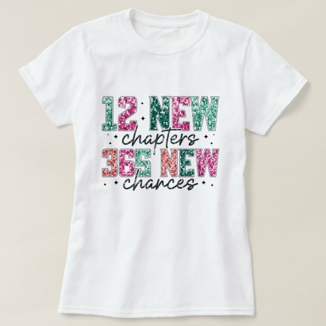 Capítulos 365 Novas Oportunidades | Camisa T de An (Frente do Design)