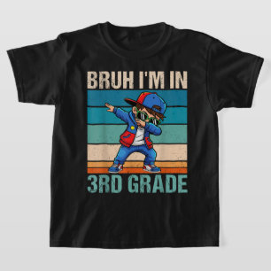 Cara Eu Estou Na 3ª Série Camiseta Infantil