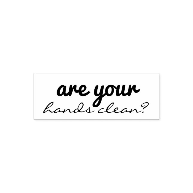 Carimbo Auto Entintado as suas mãos estão limpas? (Design)