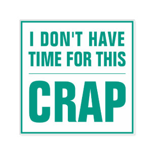 CARIMBO AUTO ENTINTADO EU NÃO TENHO TEMPO PARA ESSA ESCÂNCIA ENGRAÇADA