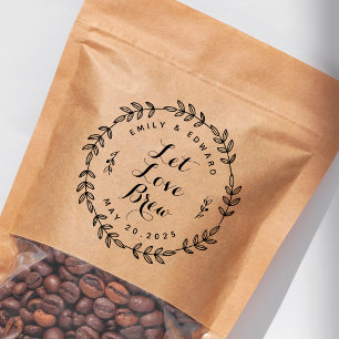 Carimbo Auto Entintado Laurel Wreath Let Love Brew Weding Favor
