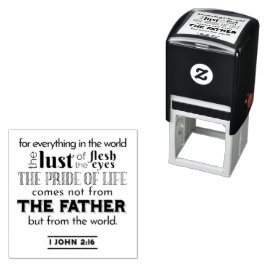 Carimbo Auto Entintado Reflexão Espiritual Art - 1 John 2:16