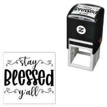 Stay Blessed Y'all - Thanksgiving 