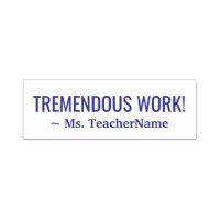 "TRABALHO TREMENDO!" + Nome de Professor da Escola