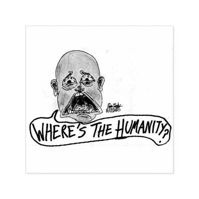 Carimbo Auto Entintado Where's The Humanity cartoon (Design)