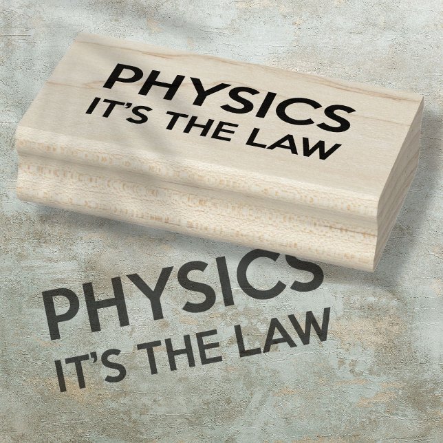 Carimbo De Borracha FÍSICA É A CITAÇÃO Ciência Engraçada Pela LEI (PHYSICS IT'S THE LAW Funny Science Quote Rubber Stamp)